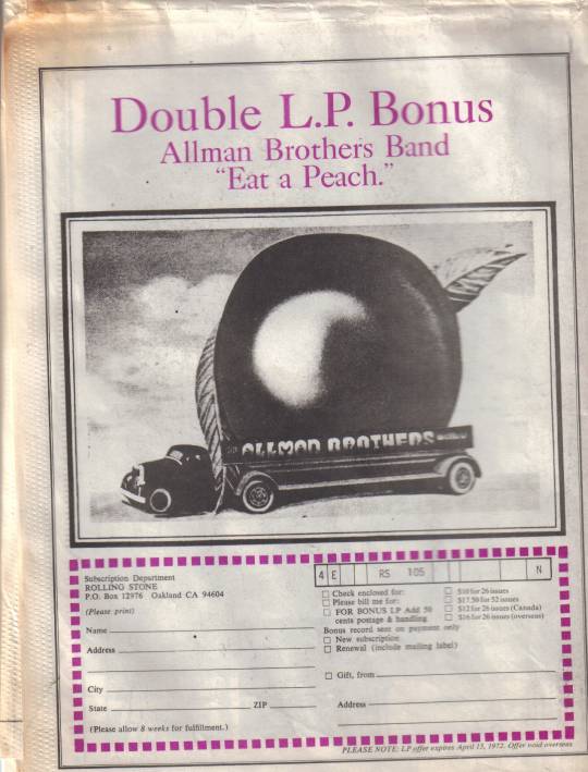 heres a RS back cover from 3/30/1972...free if ya get a years subscription to Rolling Stone....back in 72 ;) 